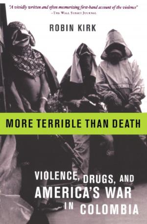 Cover of the book More Terrible Than Death by Drew Westen