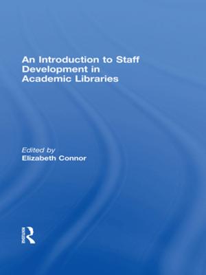 Cover of the book An Introduction To Staff Development In Academic Libraries by Vicki Bruce