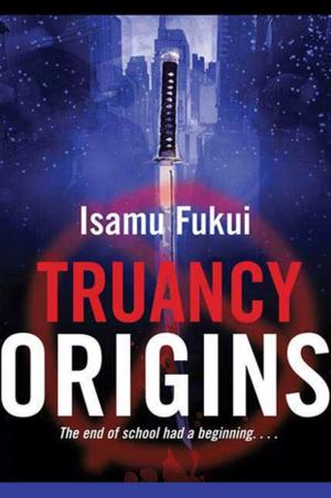 Book cover of Truancy Origins