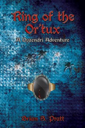 Cover of the book Ring of the Or'tux by Brian S. Pratt