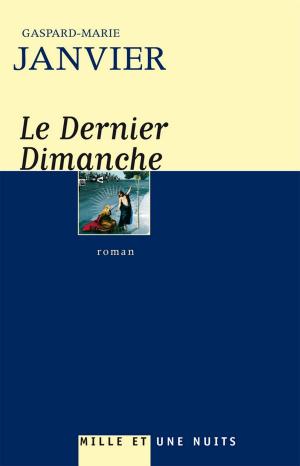 Cover of the book Le Dernier dimanche by Françoise Giroud