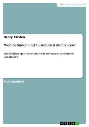 Cover of the book Wohlbefinden und Gesundheit durch Sport by Thomas Beck