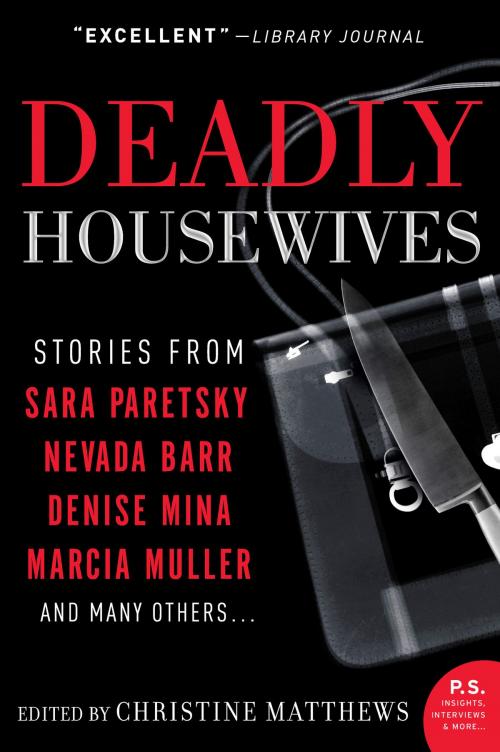 Cover of the book Deadly Housewives by Christine Matthews, HarperCollins e-books