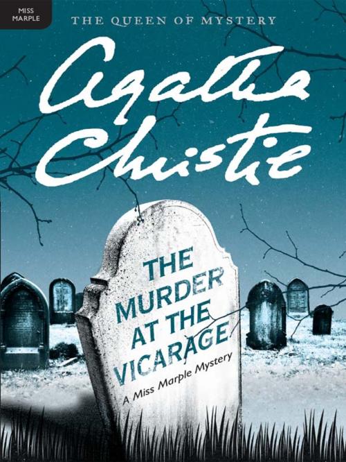 Cover of the book The Murder at the Vicarage by Agatha Christie, William Morrow Paperbacks