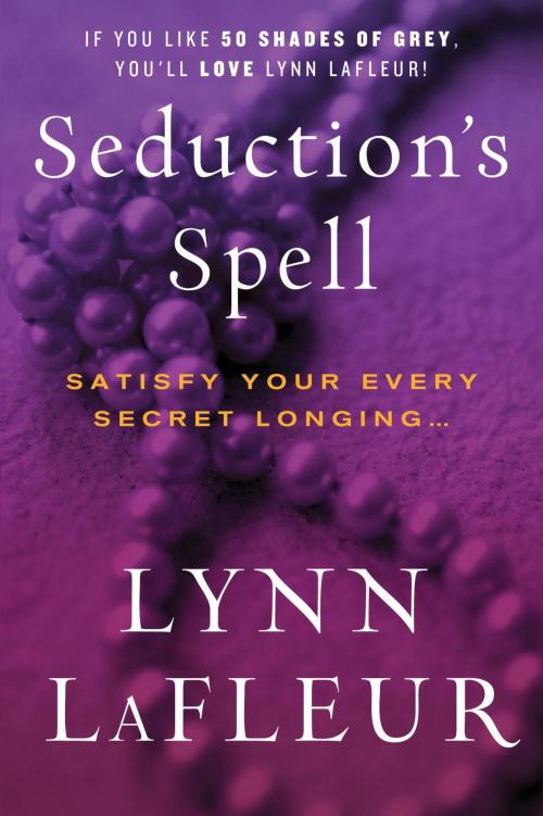 Cover of the book Seduction's Spell by Lynn LaFleur, HarperCollins e-books
