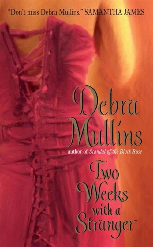 Cover of the book Two Weeks With a Stranger by Debra Mullins, HarperCollins e-books