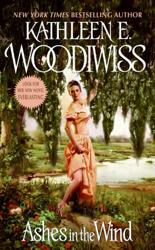 Cover of the book Ashes in the Wind by Kathleen E Woodiwiss, HarperCollins e-books