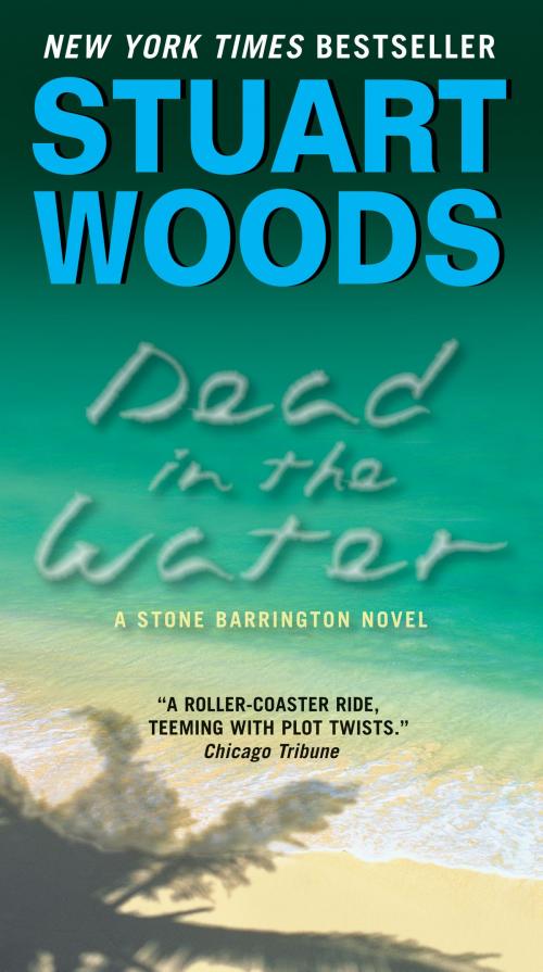 Cover of the book Dead in the Water by Stuart Woods, HarperCollins e-books