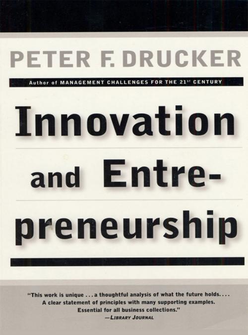 Cover of the book Innovation and Entrepreneurship by Peter F. Drucker, HarperCollins e-books