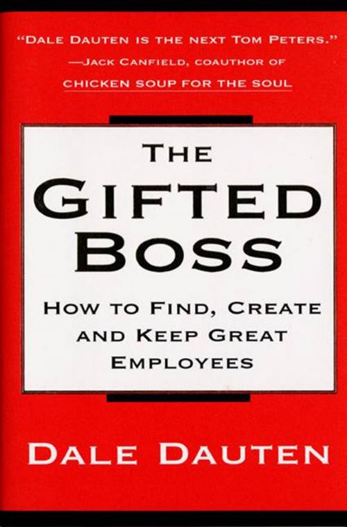 Cover of the book The Gifted Boss by Dale Dauten, HarperCollins e-books