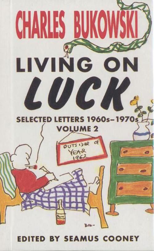 Cover of the book Living On Luck by Charles Bukowski, HarperCollins e-books