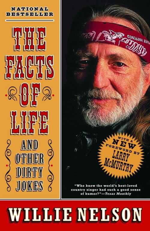 Cover of the book The Facts of Life by Willie Nelson, Random House Publishing Group