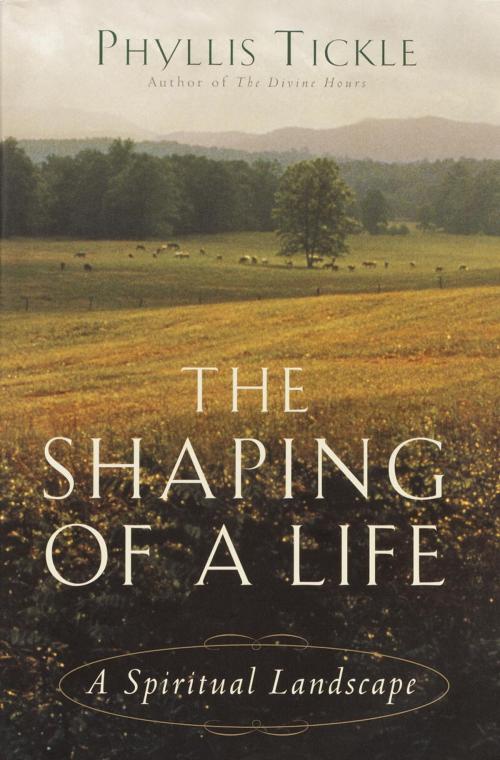 Cover of the book The Shaping of a Life by Phyllis Tickle, The Crown Publishing Group