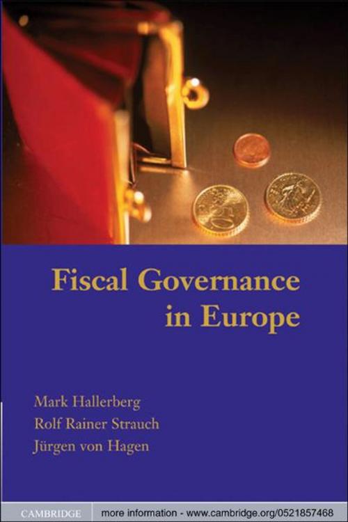 Cover of the book Fiscal Governance in Europe by Mark Hallerberg, Rolf Rainer Strauch, Jürgen von Hagen, Cambridge University Press