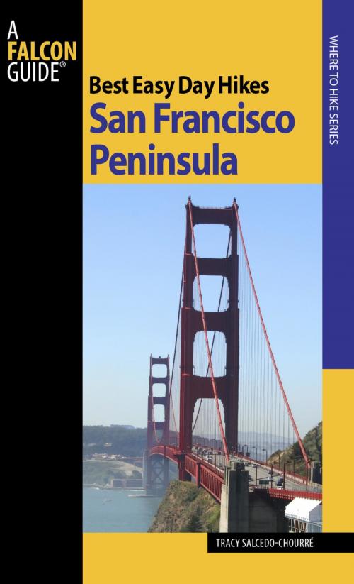 Cover of the book Best Easy Day Hikes San Francisco Peninsula by Tracy Salcedo, Falcon Guides