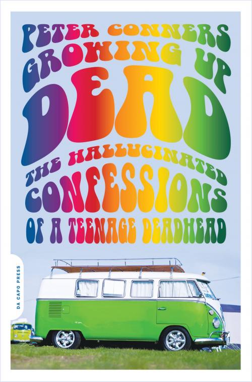 Cover of the book Growing Up Dead by Peter Conners, Hachette Books