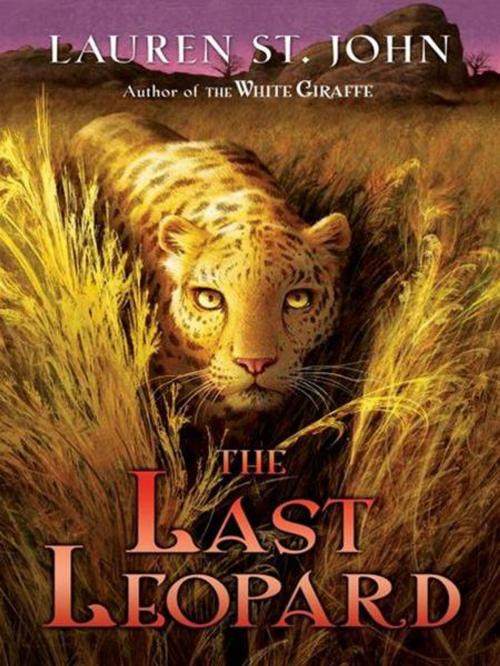 Cover of the book The Last Leopard by Lauren St. John, Penguin Young Readers Group