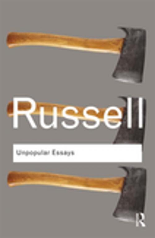 Cover of the book Unpopular Essays by Bertrand Russell, Taylor and Francis