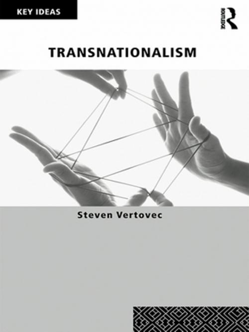 Cover of the book Transnationalism by Steven Vertovec, Taylor and Francis