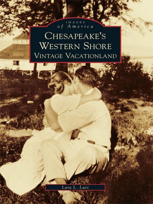 Cover of the book Chesapeake's Western Shore by Lara L. Lutz, Arcadia Publishing Inc.