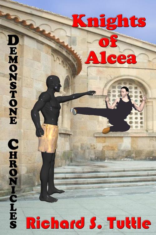 Cover of the book Knights of Alcea (Demonstone Chronicles #1) by Richard S. Tuttle, Richard S. Tuttle