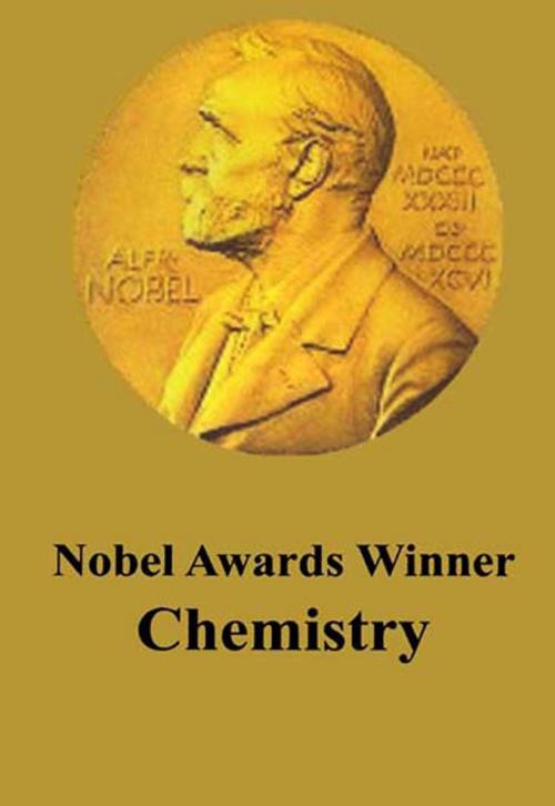 Cover of the book Nobel Awards Winner Chemistry by Praveen kumar Bandrawal, Neelkanth Prakashan