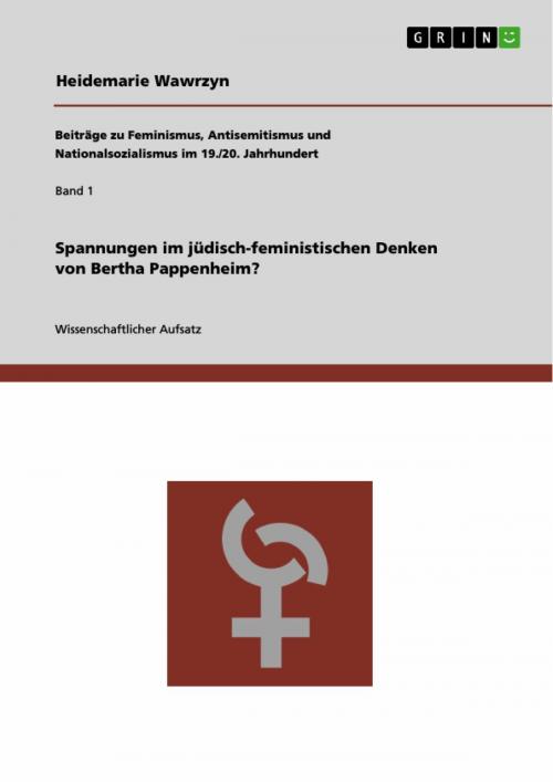 Cover of the book Spannungen im jüdisch-feministischen Denken von Bertha Pappenheim? by Heidemarie Wawrzyn, GRIN Verlag