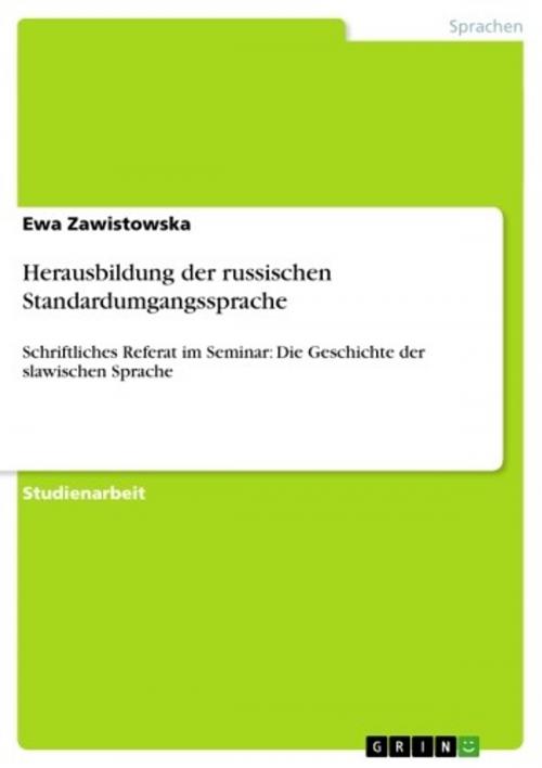 Cover of the book Herausbildung der russischen Standardumgangssprache by Ewa Zawistowska, GRIN Verlag