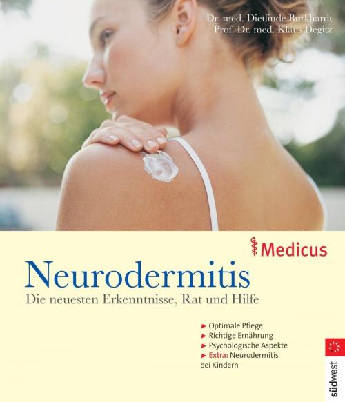 Cover of the book Neurodermitis by Dietlinde Burkhardt, Klaus Degitz, Südwest Verlag