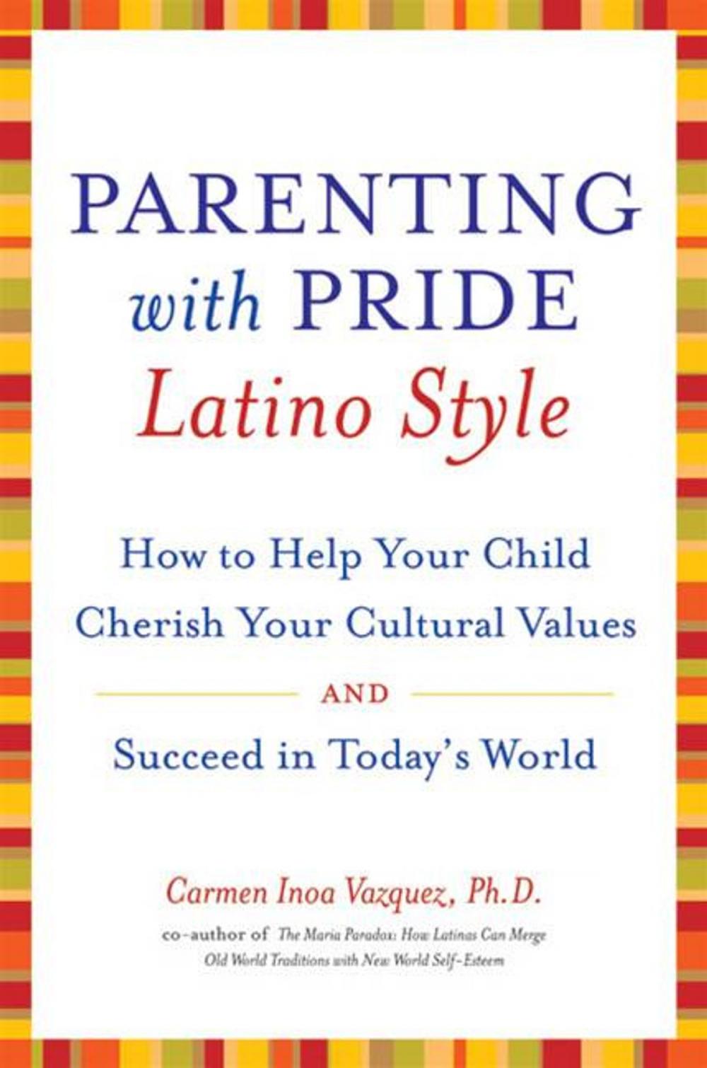 Big bigCover of Parenting with Pride Latino Style