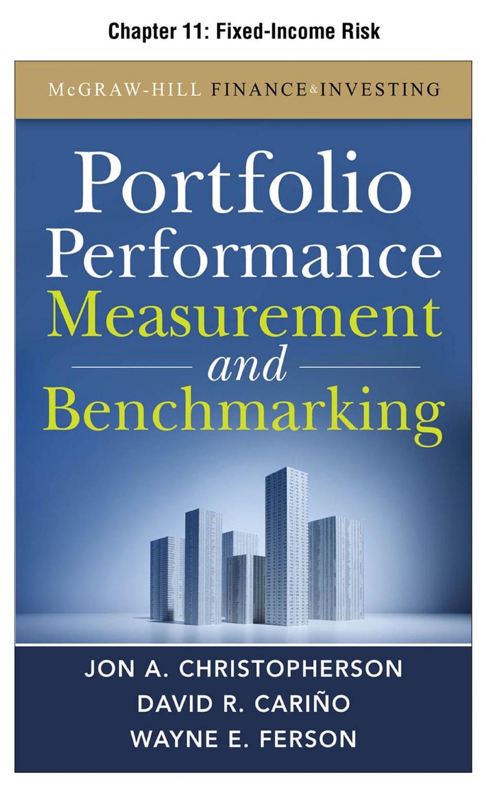 Big bigCover of Portfolio Performance Measurement and Benchmarking, Chapter 11 - Fixed-Income Risk