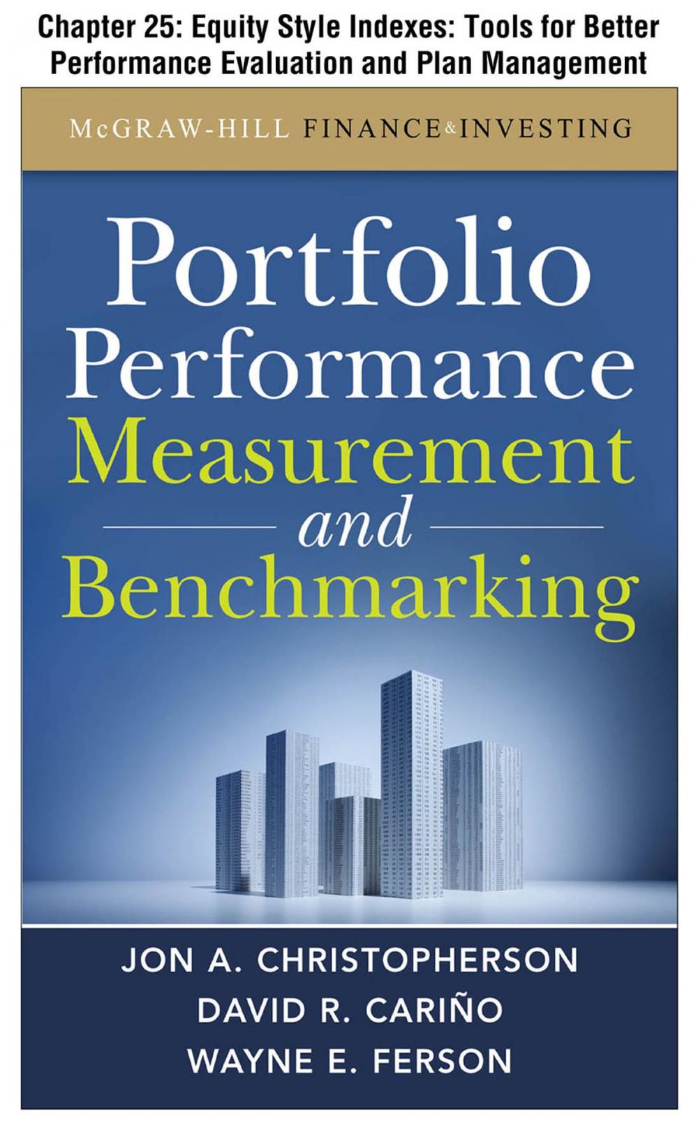 Big bigCover of Portfolio Performance Measurement and Benchmarking, Chapter 25 - Equity Style Indexes