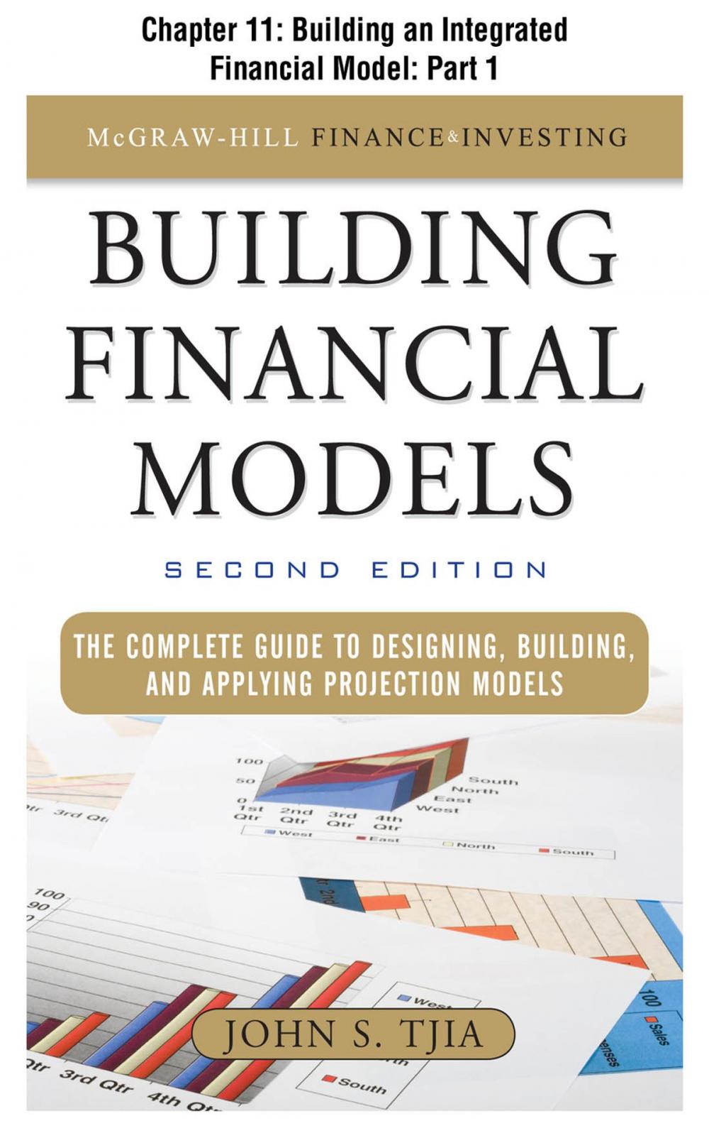 Big bigCover of Building Financial Models, Chapter 11 - Building an Integrated Financial Model