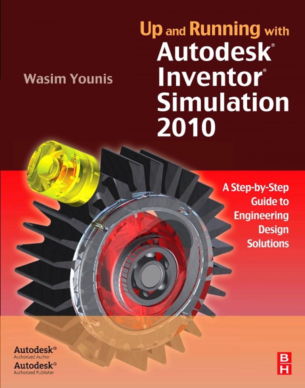 Big bigCover of Up and Running with Autodesk Inventor Simulation 2010