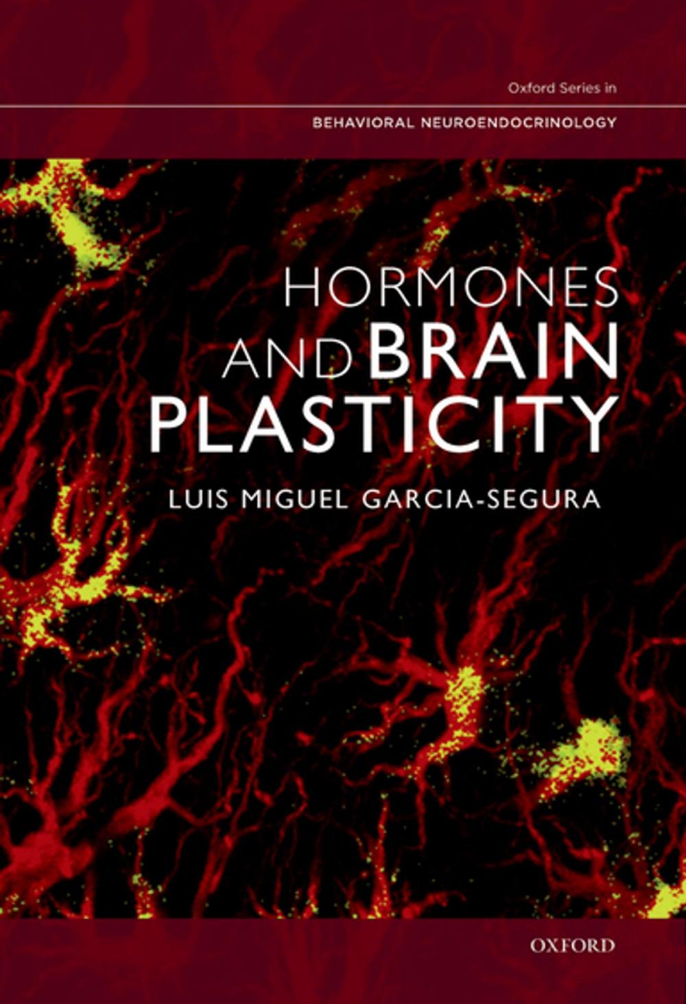 Big bigCover of Hormones and Brain Plasticity