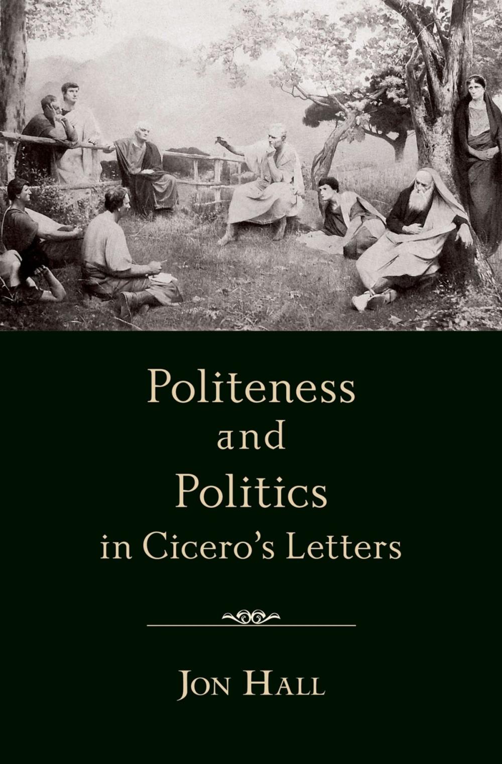 Big bigCover of Politeness and Politics in Cicero's Letters