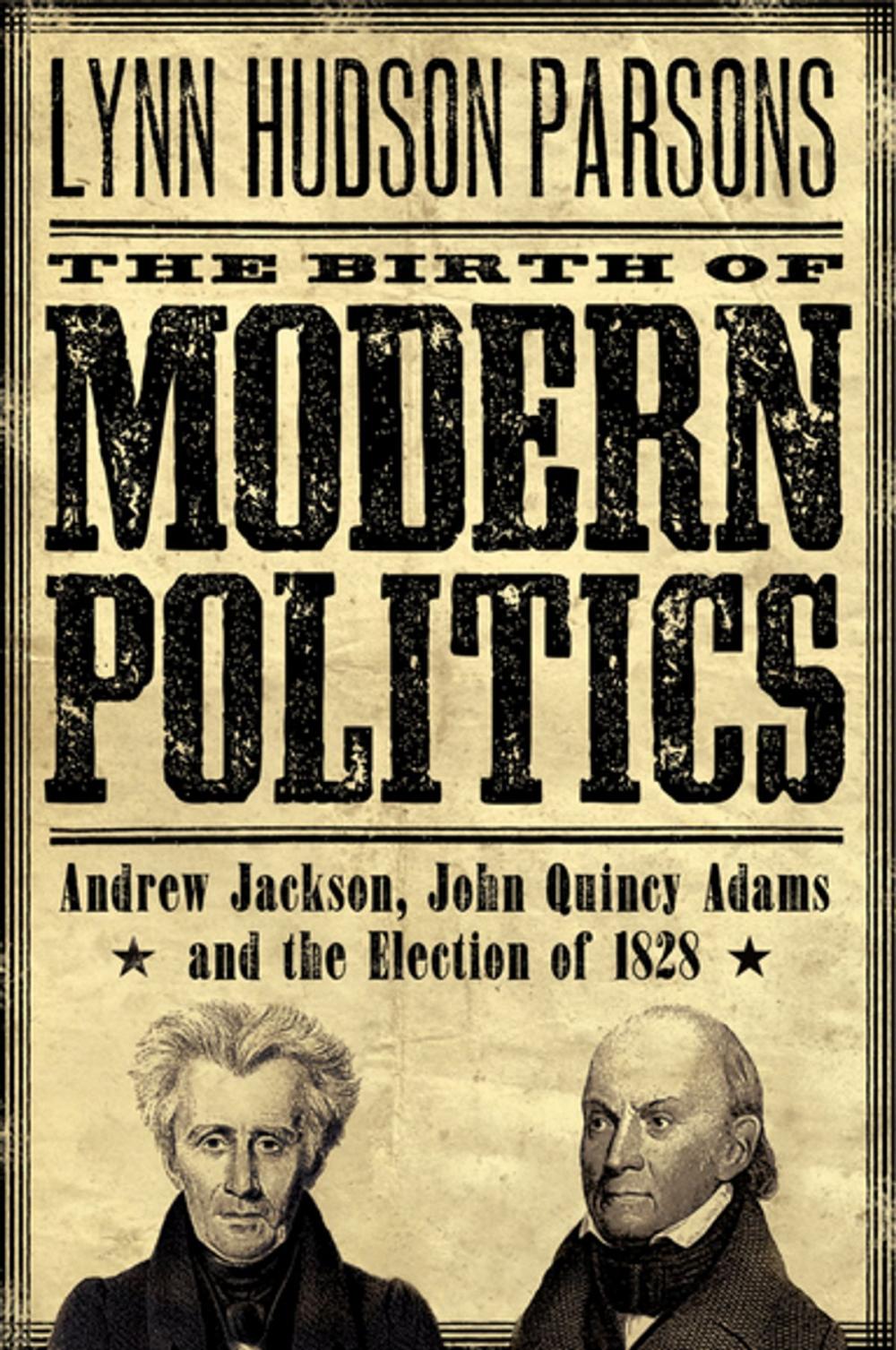 Big bigCover of The Birth of Modern Politics