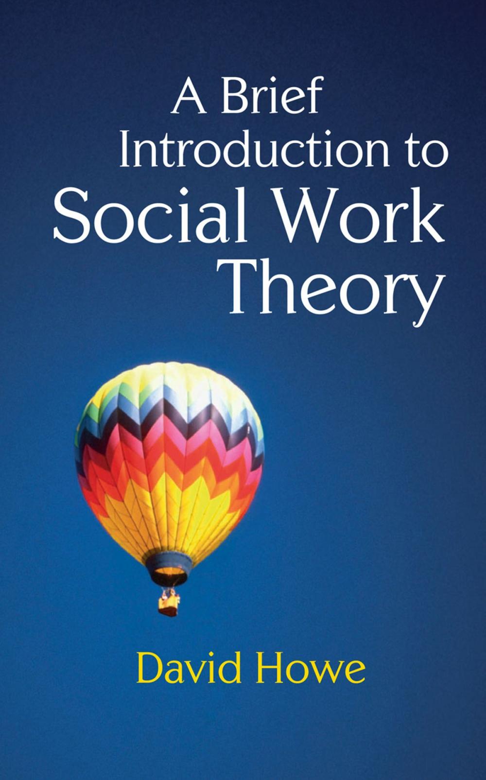 Big bigCover of A Brief Introduction to Social Work Theory