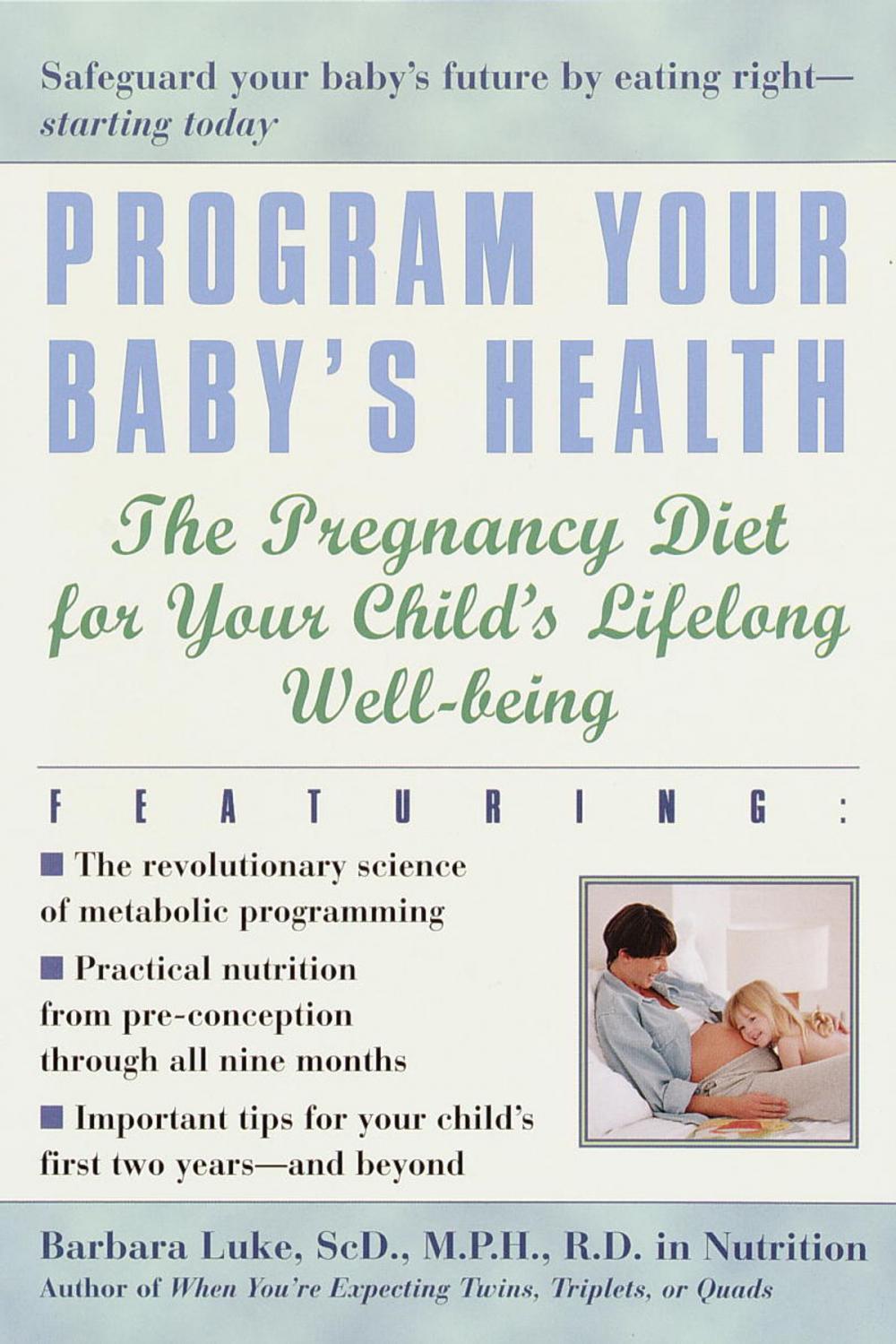 Big bigCover of Program Your Baby's Health