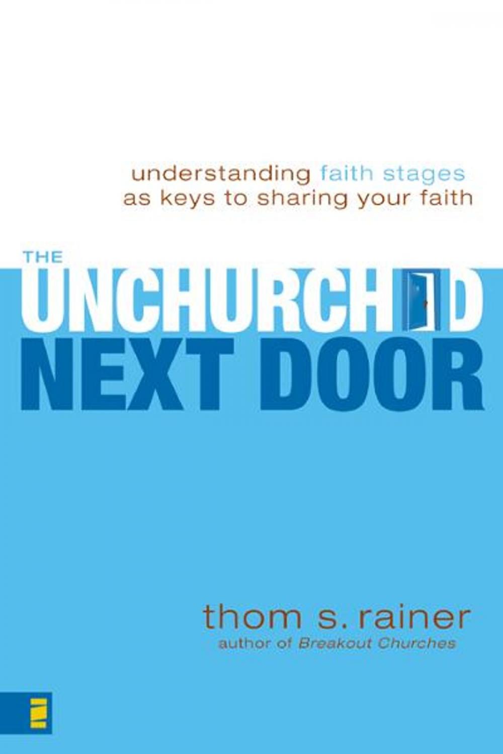 Big bigCover of The Unchurched Next Door