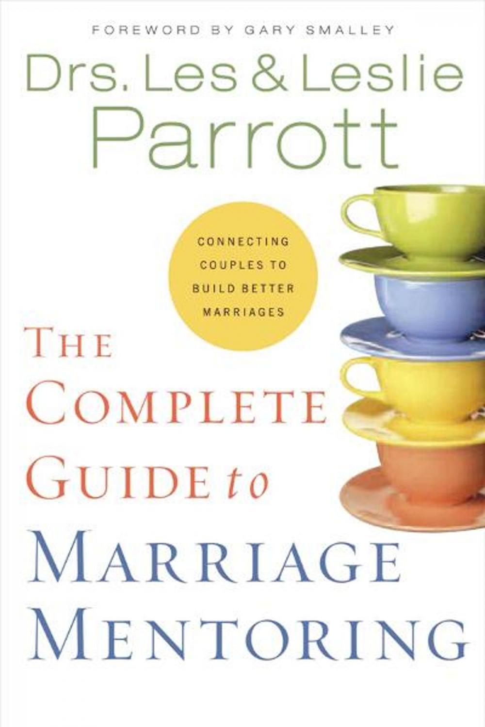 Big bigCover of The Complete Guide to Marriage Mentoring