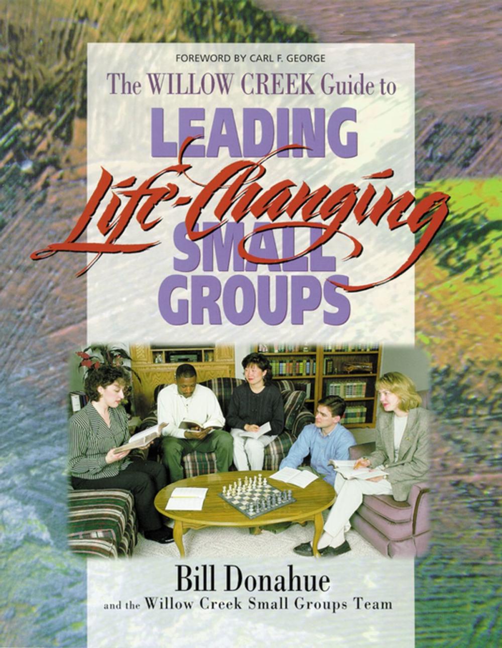 Big bigCover of Leading Life-Changing Small Groups