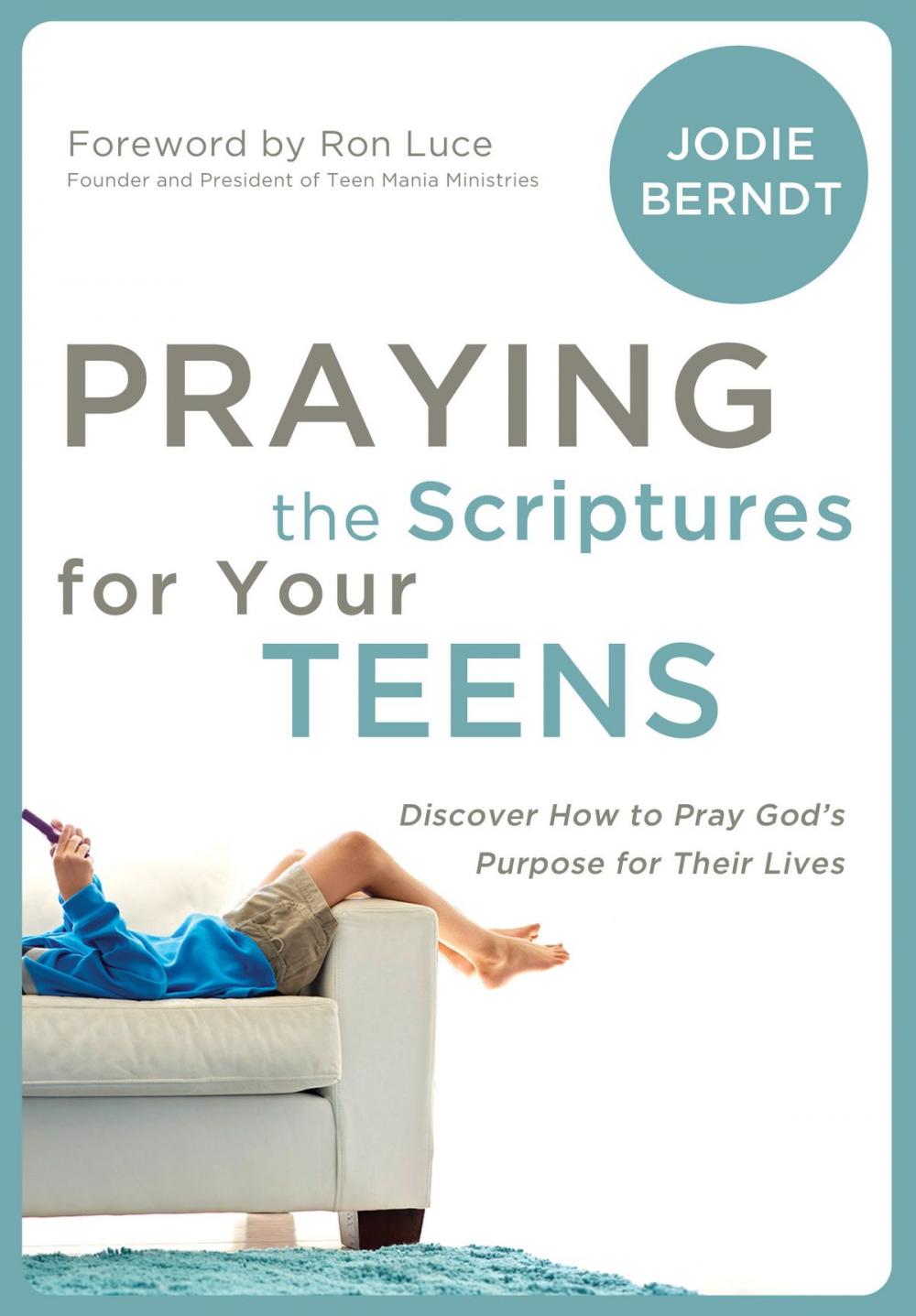Big bigCover of Praying the Scriptures for Your Teenagers