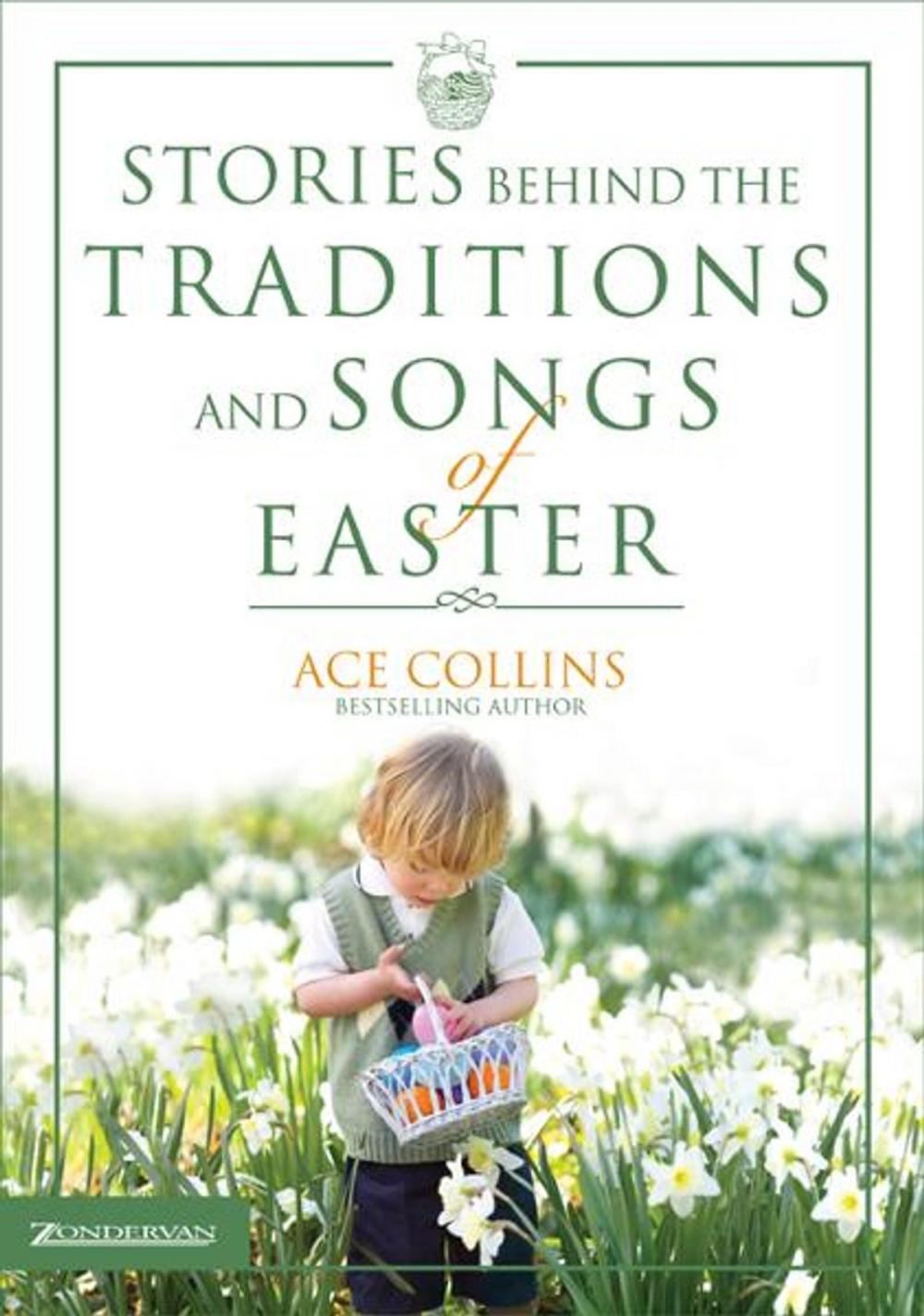 Big bigCover of Stories Behind the Traditions and Songs of Easter