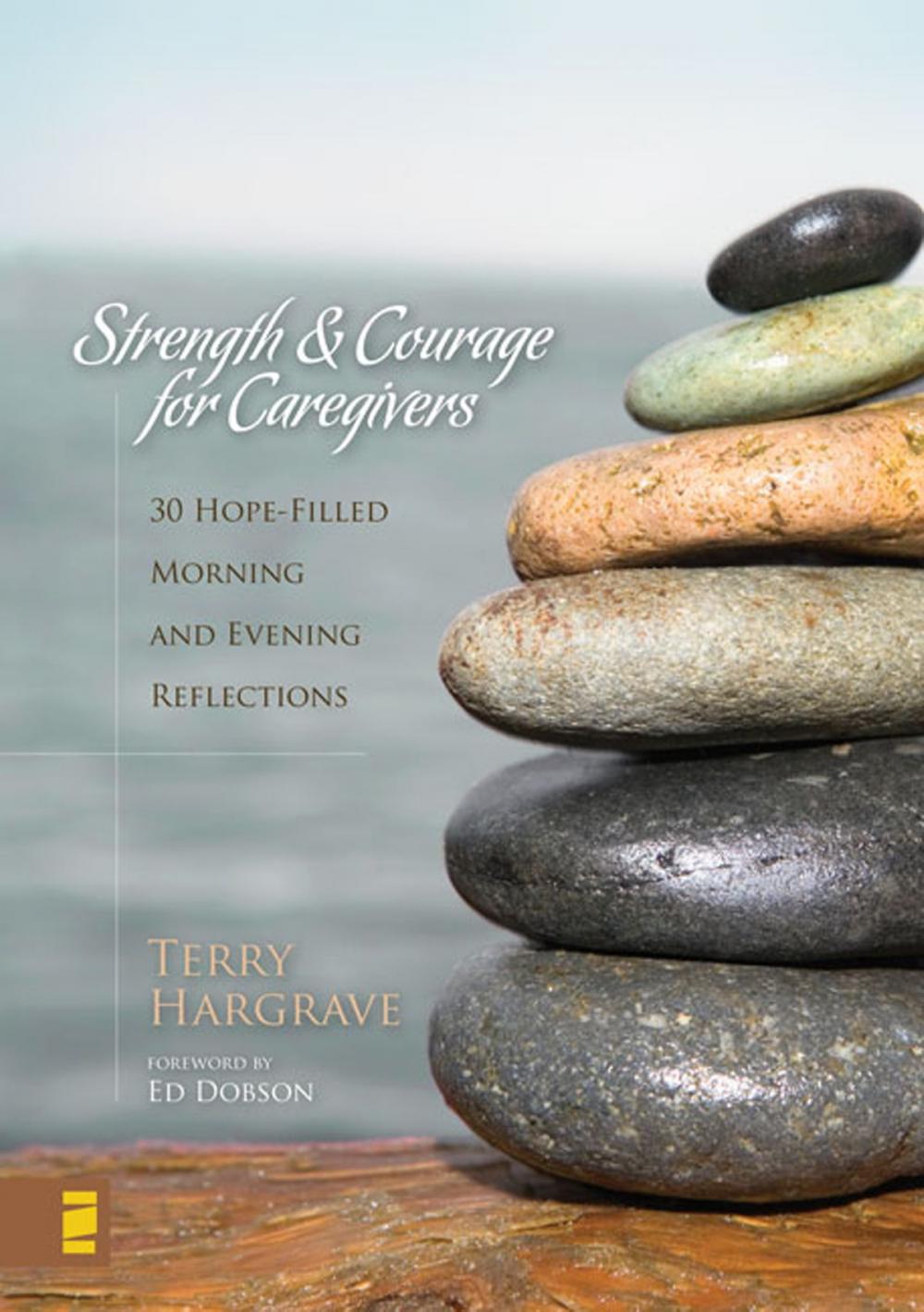 Big bigCover of Strength and Courage for Caregivers