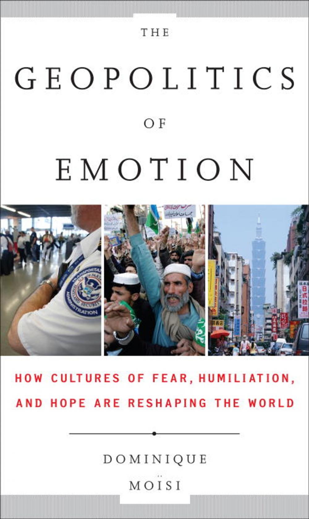 Big bigCover of The Geopolitics of Emotion