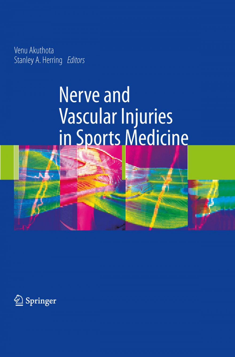 Big bigCover of Nerve and Vascular Injuries in Sports Medicine