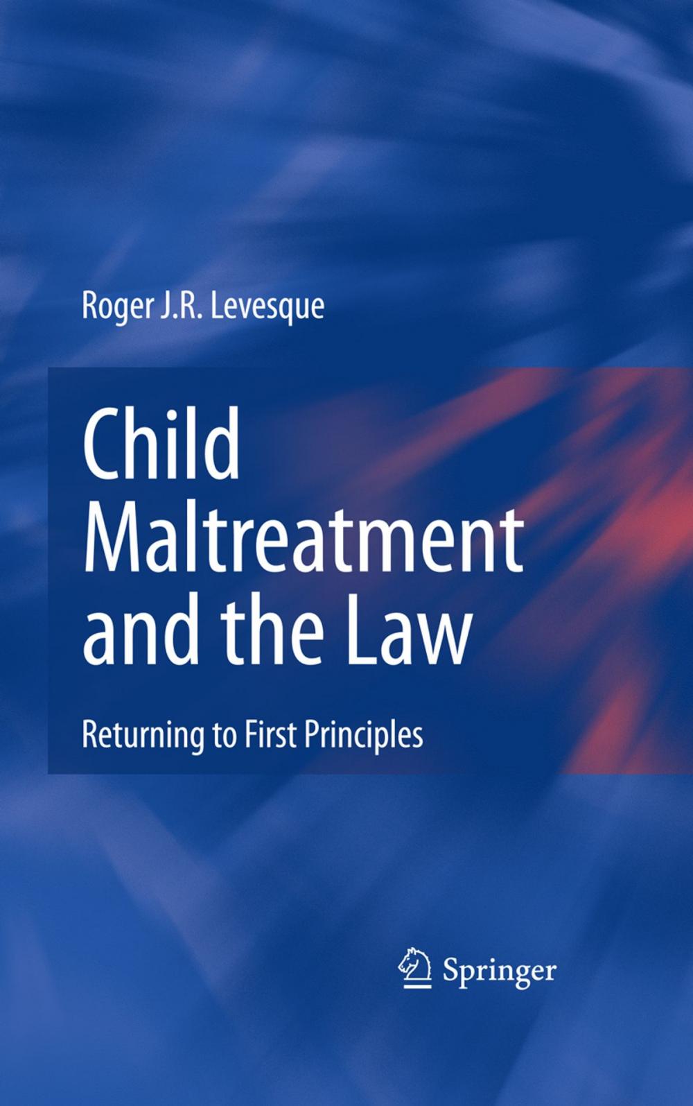 Big bigCover of Child Maltreatment and the Law