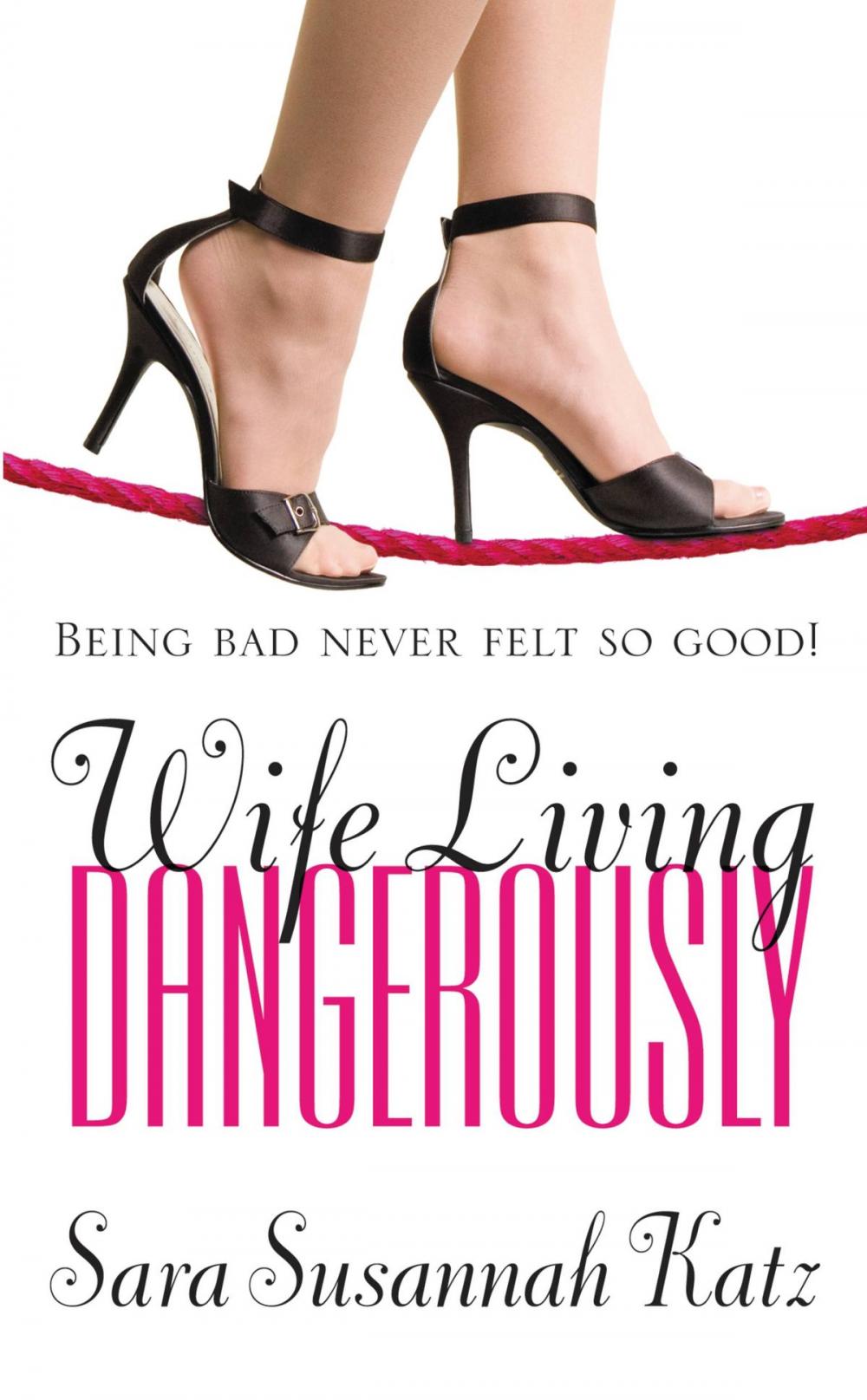 Big bigCover of Wife Living Dangerously