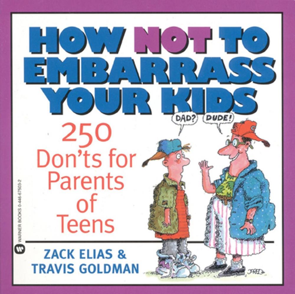 Big bigCover of How Not to Embarrass Your Kids